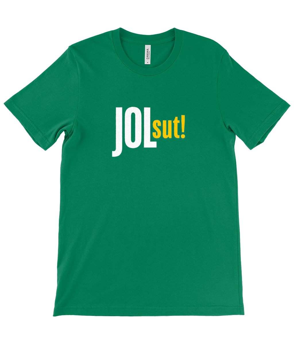 Jol Sut! - Unisex Crew Neck T-Shirt