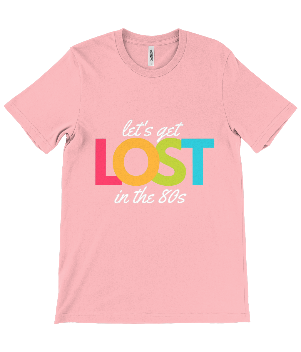 80s Let's get lost! -  Unisex Crew Neck T-Shirt