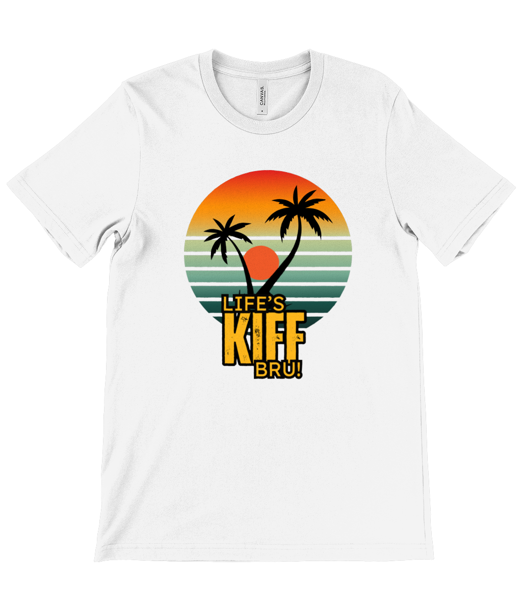 Life's Kiff Bru! Unisex Crew Neck T-Shirt