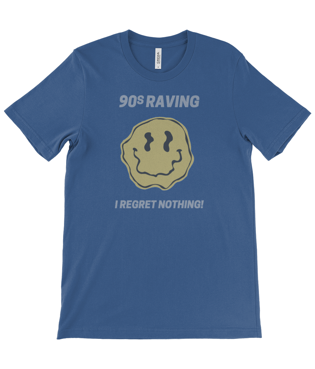 90s Raving No Regrets - Unisex Crew Neck T-Shirt