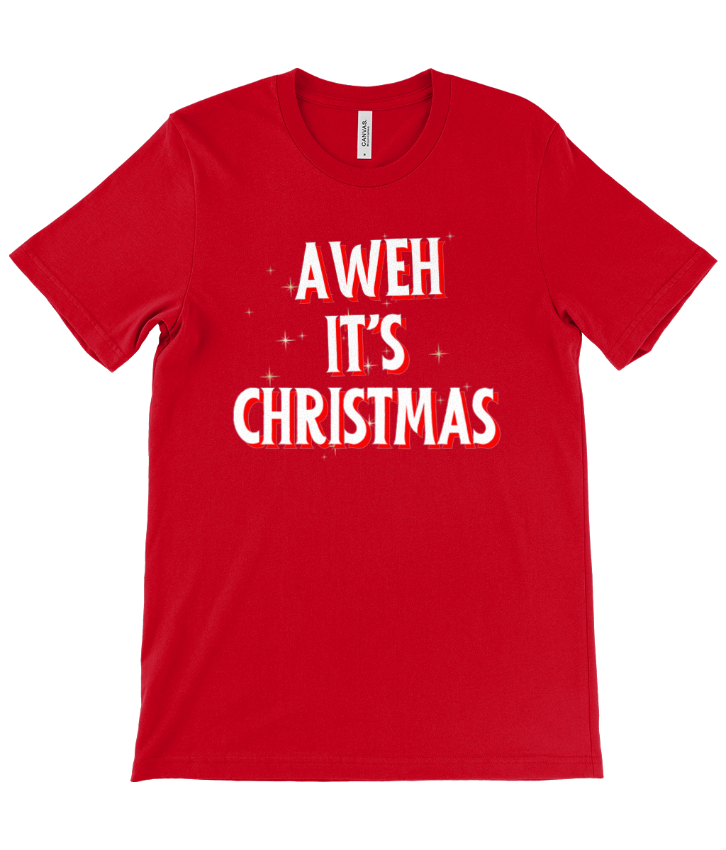 Aweh it's Christmas - Unisex Crew Neck T-Shirt