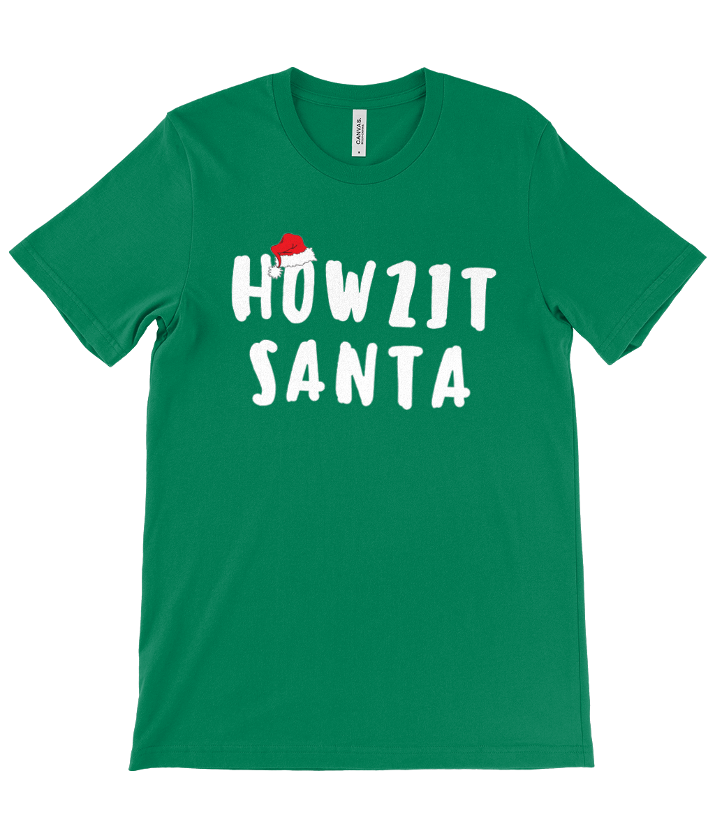 Howzit Santa - Unisex Crew Neck T-Shirt