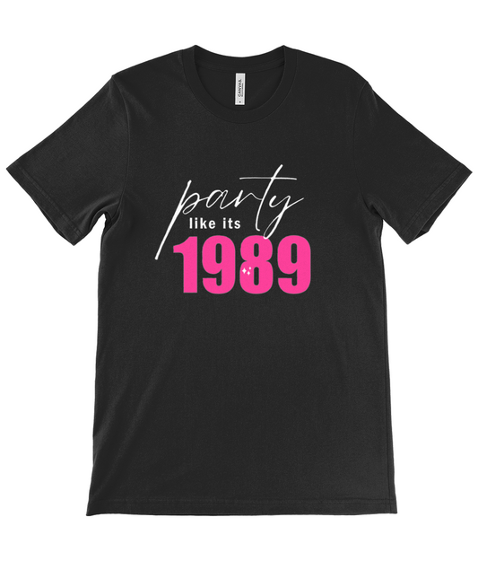 80s Party like it's '89 - Unisex Crew Neck T-Shirt