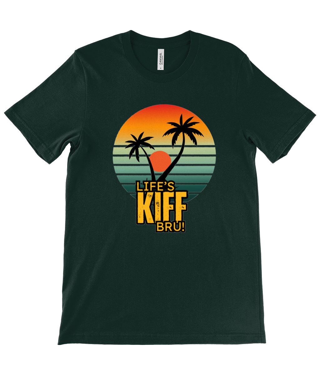 Life's Kiff Bru! Unisex Crew Neck T-Shirt