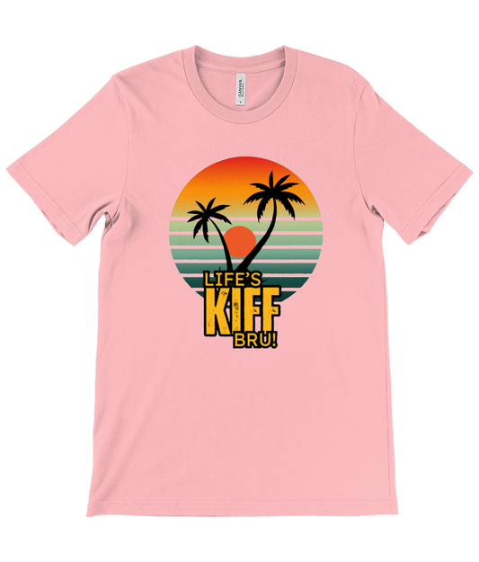 Life's Kiff Bru! Unisex Crew Neck T-Shirt