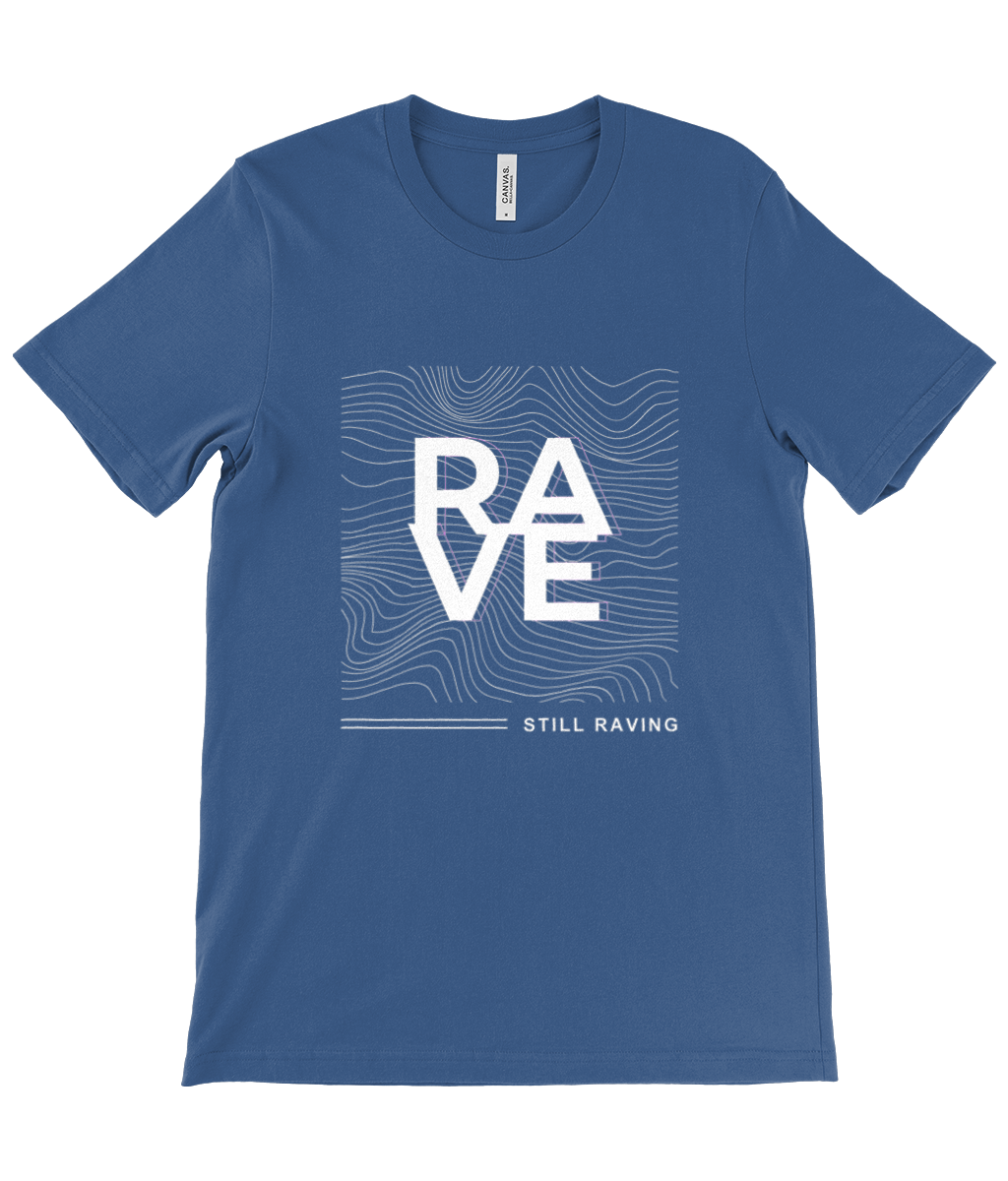 90s Still raving! - Unisex Crew Neck T-Shirt