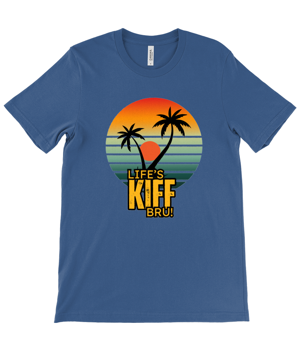 Life's Kiff Bru! Unisex Crew Neck T-Shirt