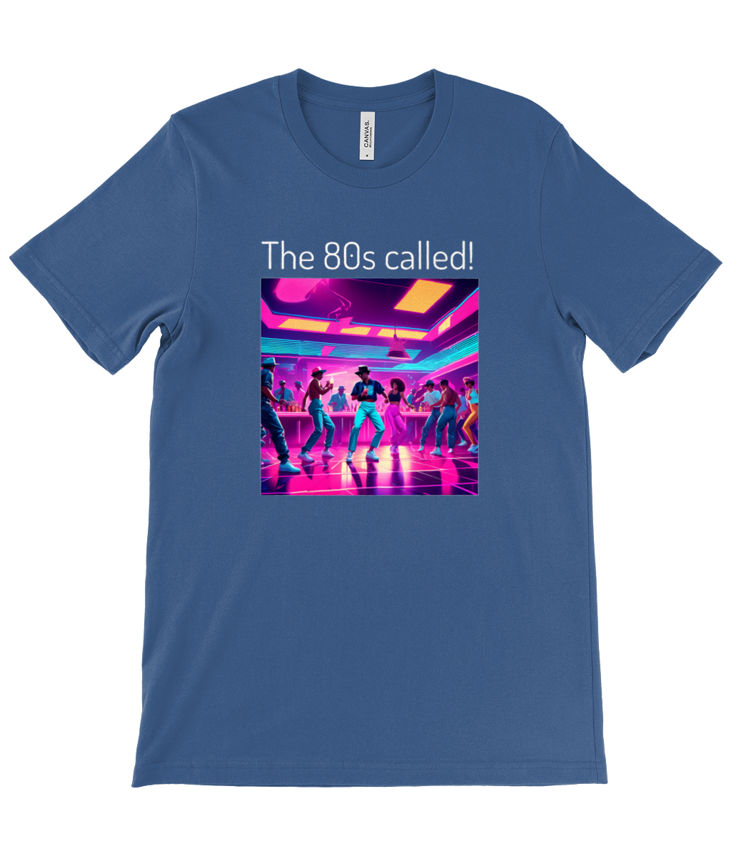 80s called Clubbing! Unisex Crew Neck T-Shirt