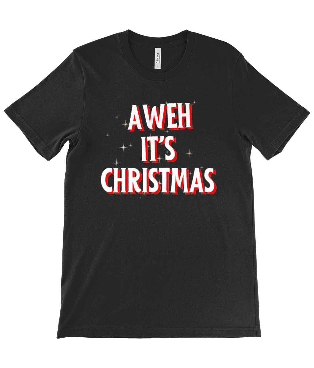 Aweh it's Christmas - Unisex Crew Neck T-Shirt